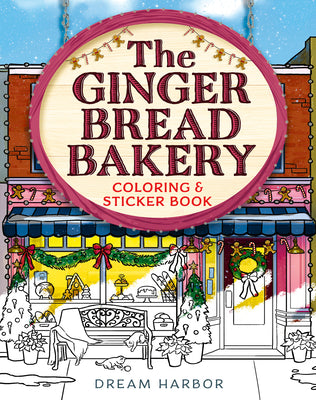 The Gingerbread Bakery Coloring and Sticker Book by Laurie Gilmore book cover
