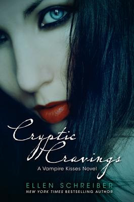 Vampire Kisses 8: Cryptic Cravings by Ellen Schreiber book cover
