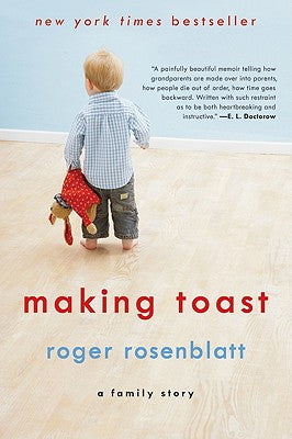 Making Toast: A Family Story by Roger Rosenblatt book cover