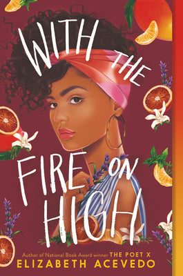 With the Fire on High by Elizabeth Acevedo book cover