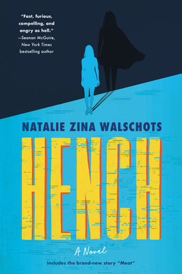 Hench by Natalie Zina Walschots book cover