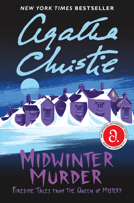 Midwinter Murder: Fireside Tales from the Queen of Mystery by Agatha Christie book cover