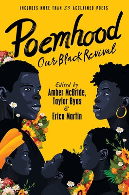Poemhood: Our Black Revival: History, Folklore & the Black Experience: A Young Adult Poetry Anthology by Amber McBride book cover