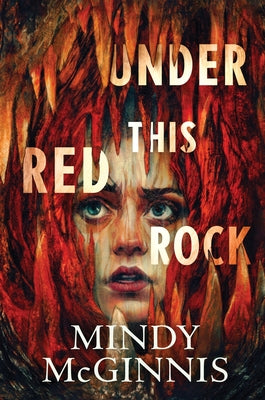 Under This Red Rock by Mindy McGinnis book cover
