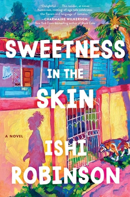 Sweetness in the Skin by Ishi Robinson book cover