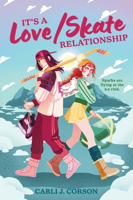 It's a Love/Skate Relationship by Carli J. Corson book cover