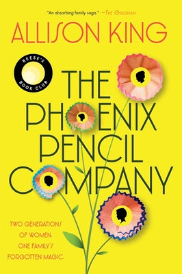 The Phoenix Pencil Company by Allison King book cover