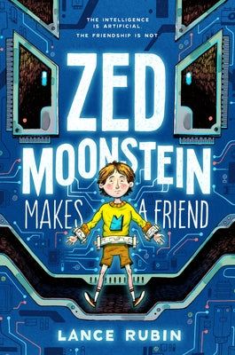 Zed Moonstein Makes a Friend by Lance Rubin book cover