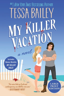 My Killer Vacation: A Novel (Large Print) by Tessa Bailey book cover
