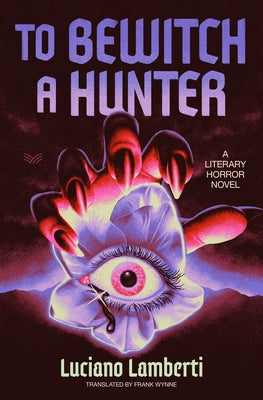 To Bewitch a Hunter by Luciano Lamberti book cover