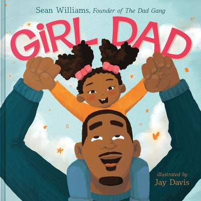 Girl Dad by Sean Williams book cover