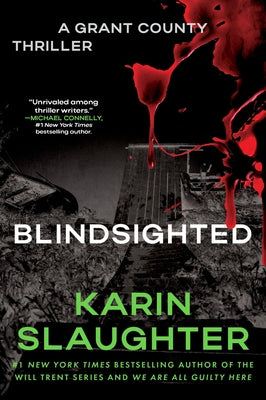 Blindsighted: The First Grant County Thriller by Karin Slaughter book cover