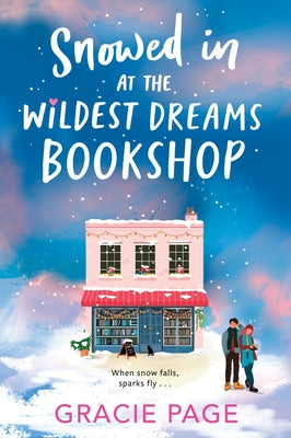 Snowed in at the Wildest Dreams Bookshop by Gracie Page book cover