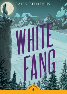 White Fang by Jack London book cover