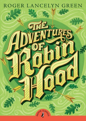 The Adventures of Robin Hood by Roger Lancelyn Green book cover