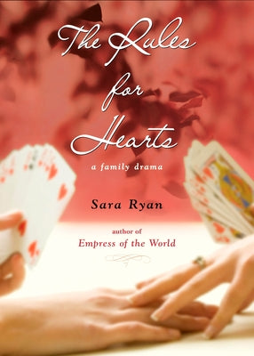 The Rules for Hearts: A Family Drama by Sara Ryan book cover
