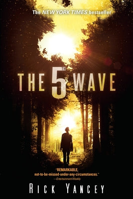 The 5th Wave: The First Book of the 5th Wave Series by Rick Yancey book cover