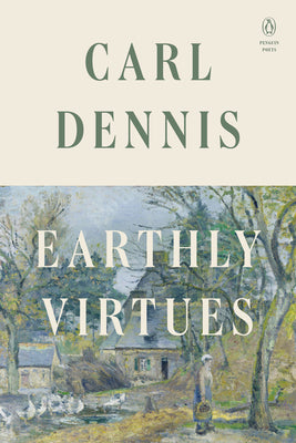 Earthly Virtues by Carl Dennis book cover