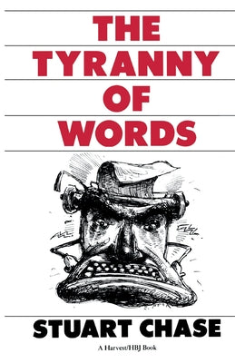 Tyranny of Words by Stuart Chase book cover