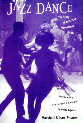 Jazz Dance: The Story Of American Vernacular Dance by Marshall Stearns book cover