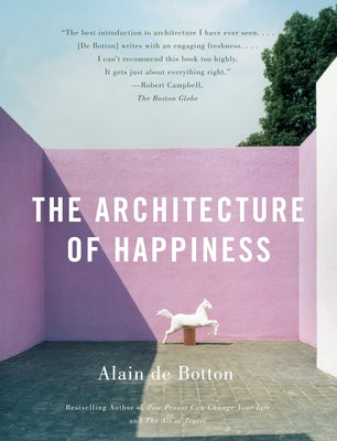 The Architecture of Happiness by Alain de Botton book cover