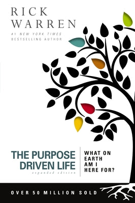 The Purpose Driven Life: What on Earth Am I Here For? by Rick Warren book cover