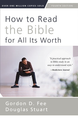 How to Read the Bible for All Its Worth by Gordon D. Fee book cover