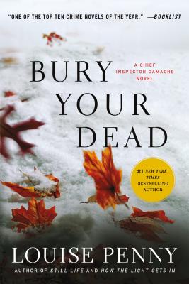 Bury Your Dead: A Chief Inspector Gamache Novel by Louise Penny book cover