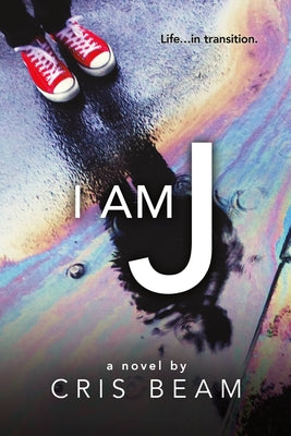I Am J by Cris Beam book cover