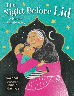 The Night Before Eid: A Muslim Family Story by Aya Khalil book cover
