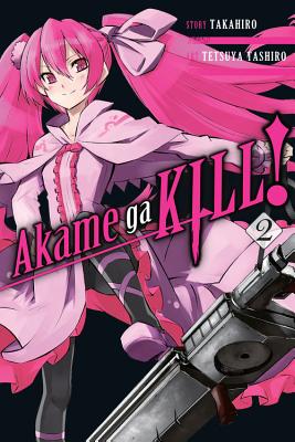 Akame Ga Kill!, Volume 2 by Takahiro book cover