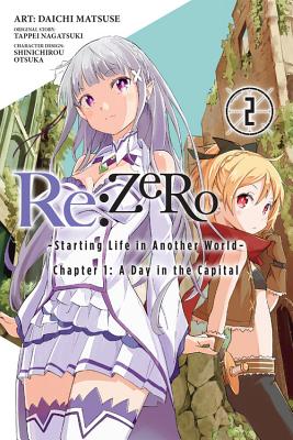 RE: Zero -Starting Life in Another World-, Chapter 1: A Day in the Capital, Vol. 2 (Manga) by Tappei Nagatsuki book cover