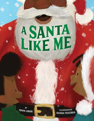 A Santa Like Me by Tonya Abari book cover