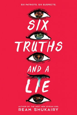 Six Truths and a Lie by Ream Shukairy book cover