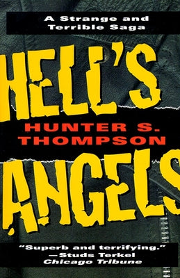 Hell's Angels: A Strange and Terrible Saga by Hunter S. Thompson book cover