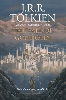 The Fall of Gondolin by J. R. R. Tolkien book cover