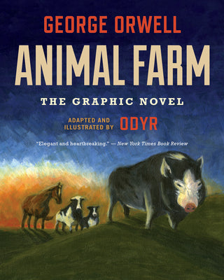 Animal Farm: The Graphic Novel by George Orwell book cover
