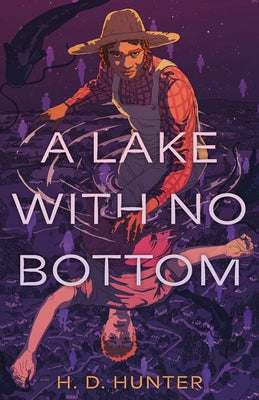A Lake with No Bottom by H. D. Hunter book cover