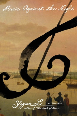 Music Against the Night by Yiyun Li book cover
