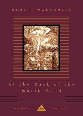 At the Back of the North Wind: Illustrated by Arthur Hughes by George MacDonald book cover