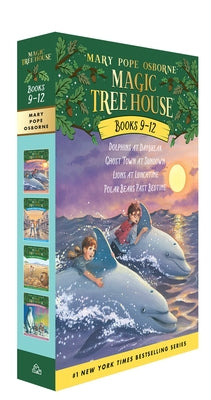 Magic Tree House Volumes 9-12 Boxed Set: Dolphins at Daybreak; Ghost Town at Sundown; Lions at Lunchtime; Polar Bears Past Bedtime by Mary Pope Osborne book cover