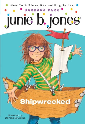 Junie B. Jones #23: Shipwrecked by Barbara Park book cover
