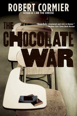 The Chocolate War by Robert Cormier book cover