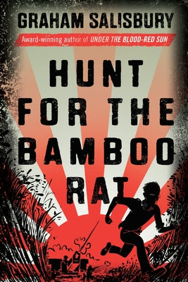 Hunt for the Bamboo Rat by Graham Salisbury book cover