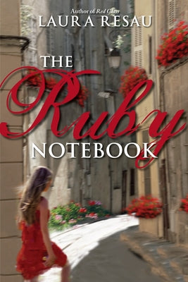 The Ruby Notebook by Laura Resau book cover