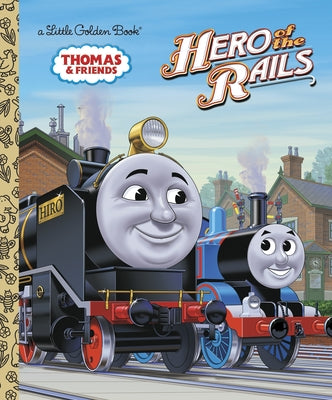 Hero of the Rails (Thomas & Friends) by W. Awdry book cover