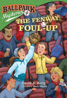 The Fenway Foul-Up by David A. Kelly book cover