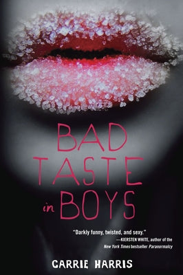 Bad Taste in Boys by Carrie Harris book cover