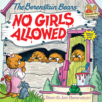 Berenstain Bears No Girls Allowed by Stan Berenstain book cover