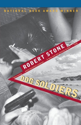 Dog Soldiers by Robert Stone book cover